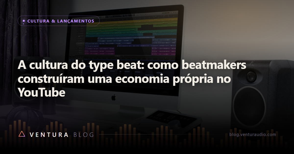 A cultura do type beat: como beatmakers construíram uma economia própria no YouTube